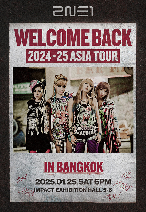 2024-25 2NE1 ASIA TOUR [WELCOME BACK] IN BANGKOK 泰国曼谷演唱会