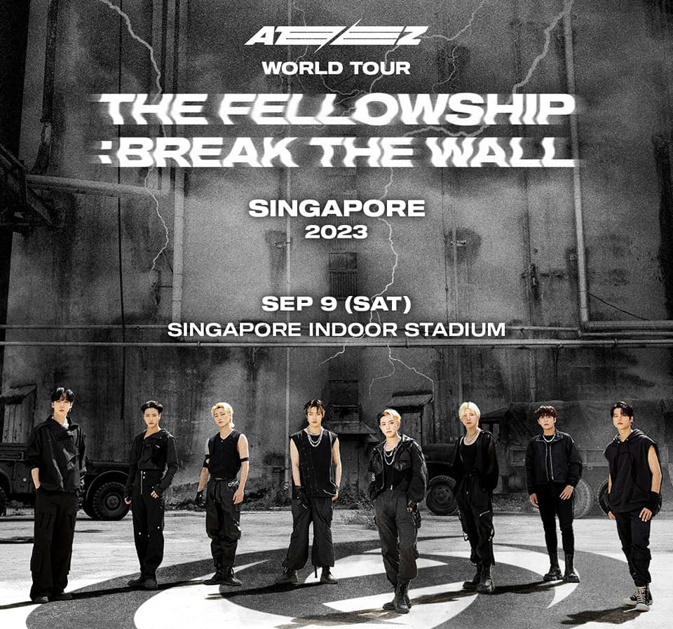 ATEEZ WORLD TOUR [THE FELLOWSHIP : BREAK THE WALL] IN SINGAPORE 新加坡演唱会