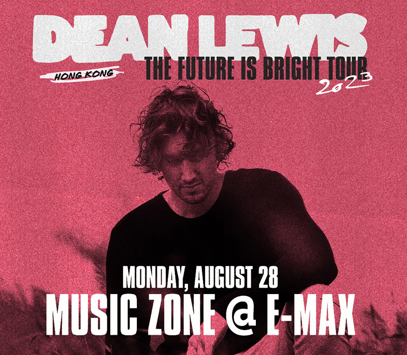 Dean Lewis The Future Is Bright Tour in Hong Kong 香港演唱会