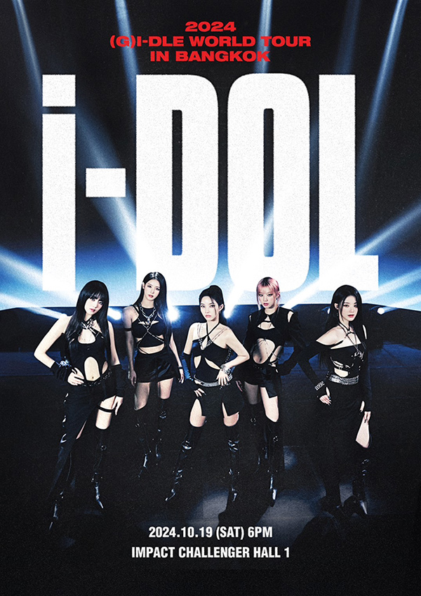 2024 (G)I-DLE WORLD TOUR [iDOL] IN BANGKOK 泰国曼谷演唱会
