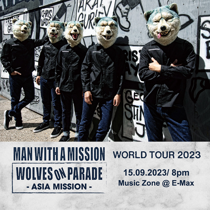 MAN WITH A MISSION World Tour 2023～WOLVES ON PARADE～ASIA MISSION 香港演唱会