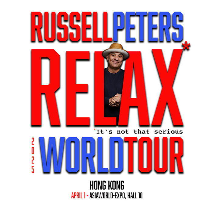 Russell Peters: RELAX* World Tour in Hong Kong *it’s not that serious