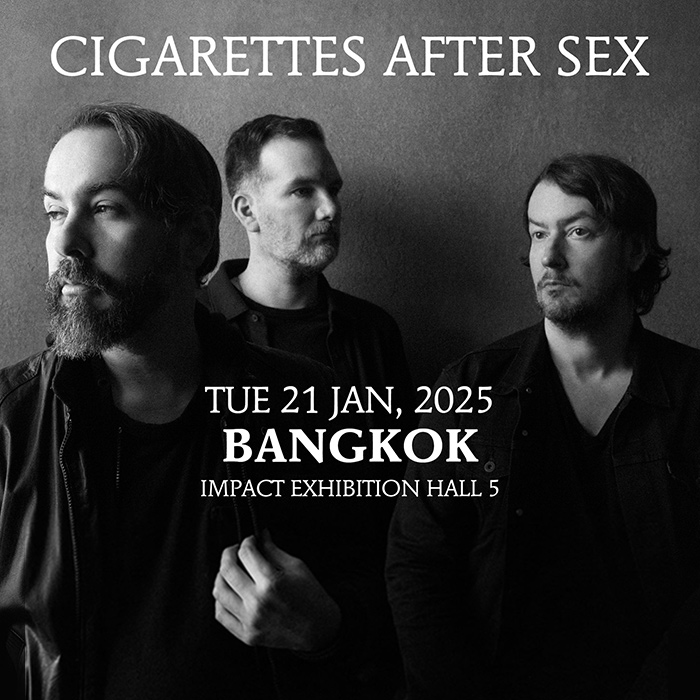 Cigarettes After Sex Live in Bangkok 泰国曼谷演唱会