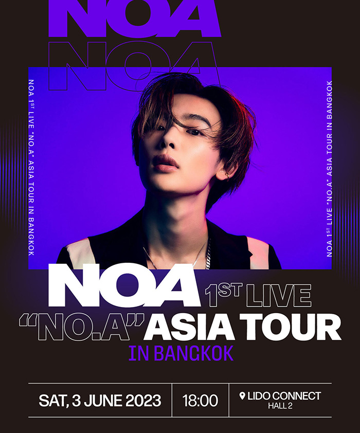 NOA 1st LIVE “NO.A” ASIA TOUR IN BANGKOK 泰国曼谷演唱会