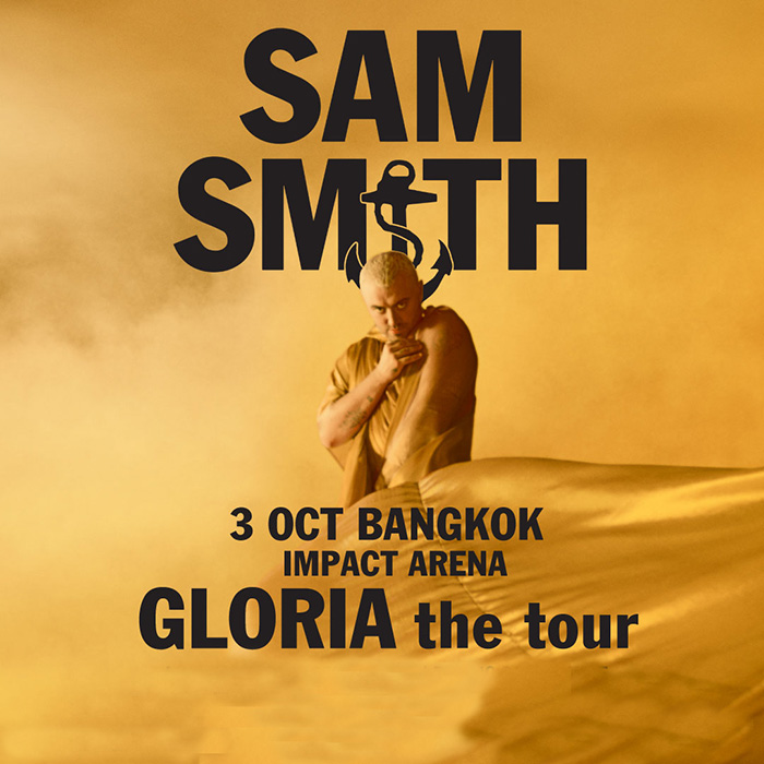 SAM SMITH GLORIA the Tour in Bangkok 骚姆泰国曼谷演唱会
