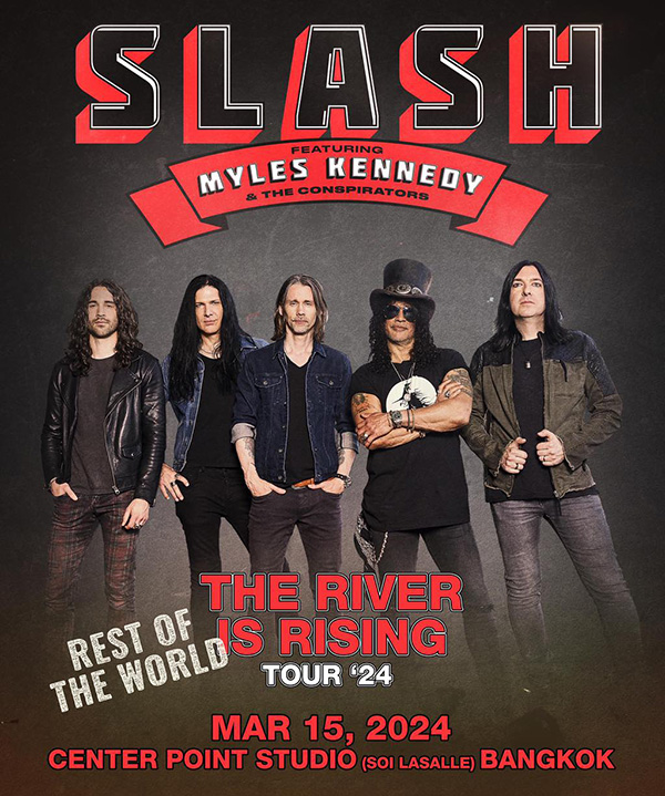 SLASH featuring Myles Kennedy Live in Bangkok 泰国曼谷演唱会
