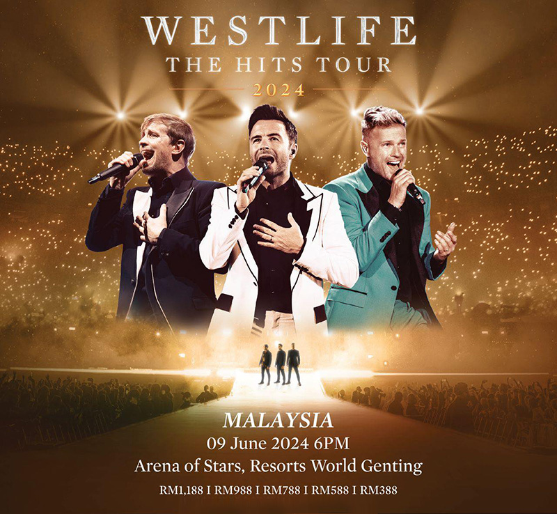 Westlife The Hits Tour in Malaysia 2024 西城男孩 马来西亚演唱会